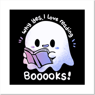I Love Reading Booooks Posters and Art